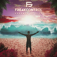 Freak Control - Essence of Life (Original Mix)