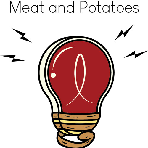 Stream Meat and Potatoes Brent Alvord Mighty by Silicon Slopes