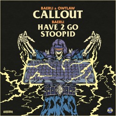 Baerli & OWTLAW - Callout