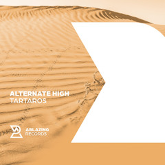 Alternate High - Tartaros  [Out Now]