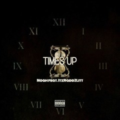 Times Up (feat. ItzRadd2Litt)