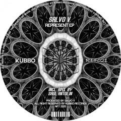 KU021 : Salvo V - Represent (Saul Antolín Remix) OUT 14-09