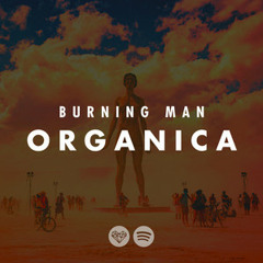 Burning Man 2020  (Orgánica / Deep house  / Be Svendsen - Nabia / Oriental house / Downtempo / Be Svendsen Getula / Kerala Dust Nevada / Be Svendsen Andromeda / Dole & Kom Phara Oh)