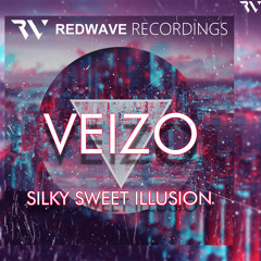 VEIZO - Silky Sweet Illusion (Original Mix)