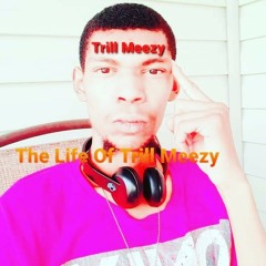 Trill Meezy  - Action