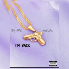 IM BACK - FEAT. Hrb Nas ( Official Audio )