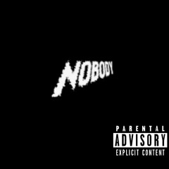 Nobody