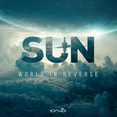 SUN (GR) - World in Reverse (Original Mix)