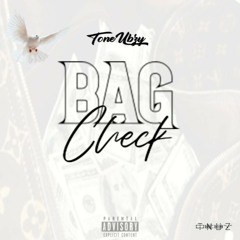 ToneUbzy-Bag Check[ProdbyMilo]💰✅