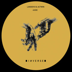 Lander B, Actwin - 4SIDE (Original Mix)