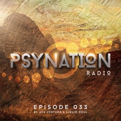 Psy-Nation Radio #033 - incl. Interactive Noise Mix [Liquid Soul & Ace Ventura]