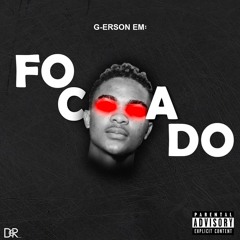 focado, G-erson.... by mouzibeaty.mp3