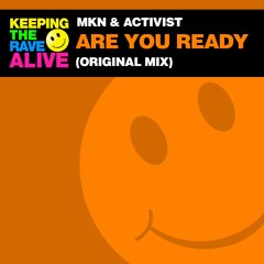 MKN & Activist - Are You Ready