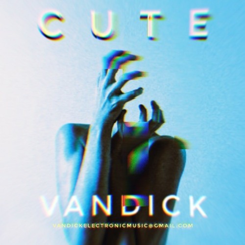 C U T E (VANDICK) Feat. Janet Jackson Remix Vanessa VonDike