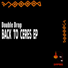 Double Drop Ft. Mad Ozy - Ceres (Original Mix)