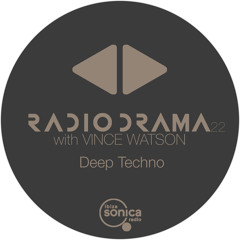 Radio Drama 22 | Vince Watson