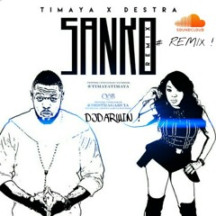 Timaya & Destra - Sanko ( Remix )
