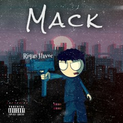 Riqan Havoc - Mack