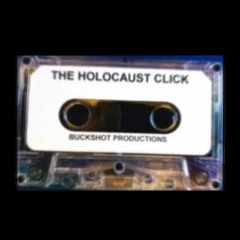 the holocaust click - just anotha muthafucka