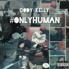 Most Of My Life (Prod. By Cody Kelly)