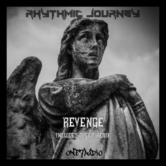 Rhythmic Journey - Revenge (Odeed Remix)