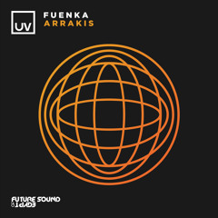 Fuenka - Arrakis [UV]