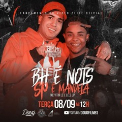 MC lelê Jp e MC Vitin lc BH é NOIS - SP É SO MANDELA