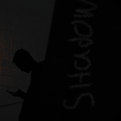 Shadow (Prod by Pendo46)