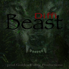 Diffy - Beast (prod Draggun)