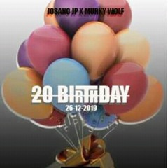 Josano JP x Murky Wolf 20 Birthday  - Team Pana.mp3