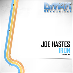 DMAX644 : Joe Hastes - Iron (Original Mix)