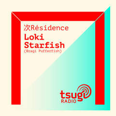 [DJ SET] Loki Starfish (Bragi Pufferfish) - Septembre 2020