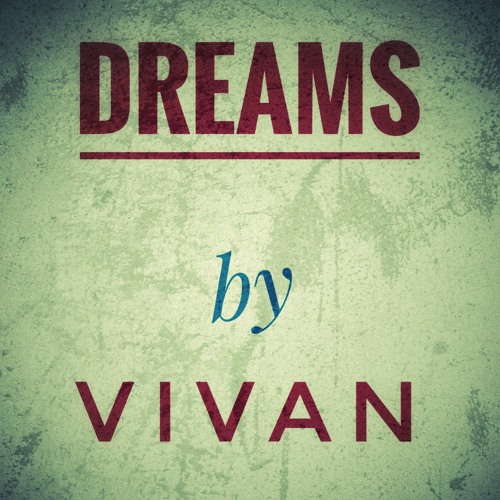 Vivan Fernandes - Dreams
