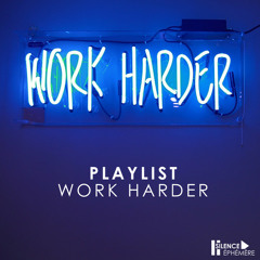 Work Harder