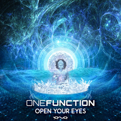 One Function - Open Your Eyes (Original Mix)