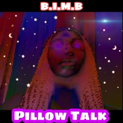 B.I.M.B - PILLOW TALK