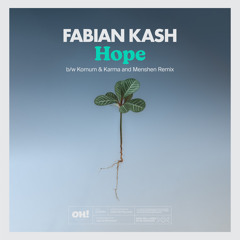 OHR084 : Fabian Kash - Hope (Original Mix)
