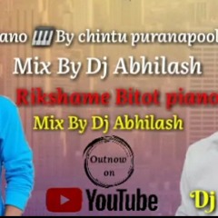 RIKSHME BYTO PIANO MIX BY DJ ABHILASH(6305125185)