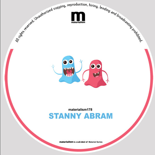 Stanny Abram - Orinoco (MATERIALISM178)