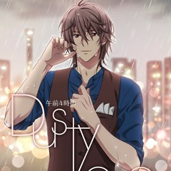 午前4時のDusty Love  - 御堂虎於-.mp3