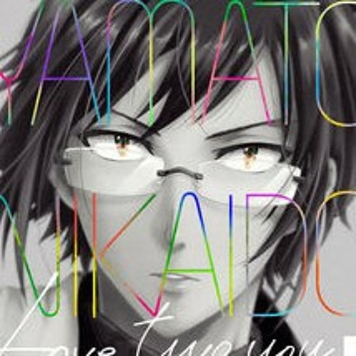 Love Two You 二階堂大和 Mp3 By 幸