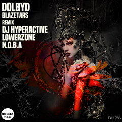 Dolby D - Blazetars (Lowerzone Remix)