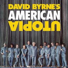 David Byrnes American Utopia HBO Soundtrack