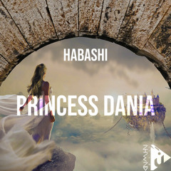 Habashi - Princess Dania (Original Mix)