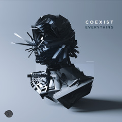 Coexist - Everything (Original Mix)