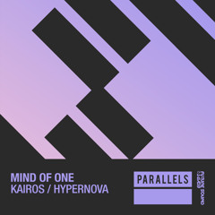 Mind Of One - Kairos [FSOE Parallels]