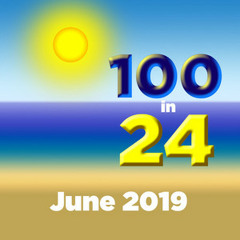100 in 24 - June 2019