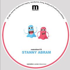 Stanny Abram - The Spinner (MATERIALISM178)