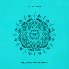 Welcome Hohme Radio 025 // Storgards // Guest Mix 001