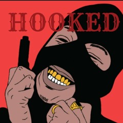 Hooked (Prod: JTG)